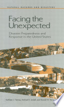 Facing the unexpected : disaster preparedness and response in the United States /
