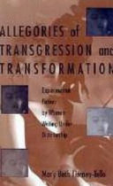 Allegories of transgression and transformation : experimental fiction by women writing under dictatorship / Mary Beth Tierney-Tello.