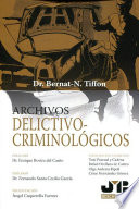 Archivos delictivo-criminologicos /