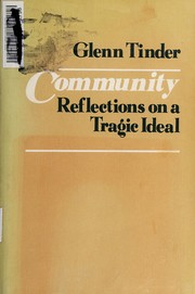 Community : reflections on a tragic ideal /