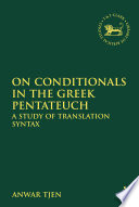 On conditionals in the Greek Pentateuch a study of translation syntax /