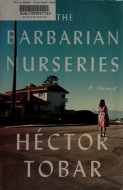 The barbarian nurseries /