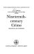 Nineteenth-century crime: prevention and punishment / [by] J. J. Tobies.