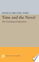 Time and the novel : the genealogical imperative /