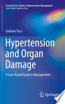 Hypertension and organ damage : a case-based guide to management /