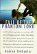 Fall off the Phantom Lord : climbing and the face of fear /