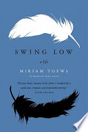Swing low : a life /
