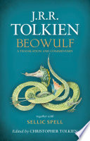 Beowulf : a translation and commentary : together with Sellic spell /