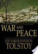 War and peace / Leo Nikoleyevich Tolstoy.