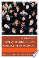 Managing human resources and collective bargaining /