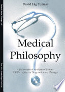 Medical philosophy : a philosophical analysis of patient self-perception in diagnostics and therapy /