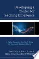 Developing a center for teaching excellence : a higher education case study using the integrated readiness matrix /