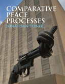 Comparative peace processes / Jonathan Tonge.