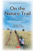 On the nature trail : converting the rural into the ecological through a state tourism policy /