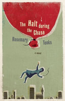 The halt during the chase / Rosemary Tonks.