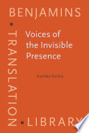 Voices of the invisible presence : diplomatic interpreters in post-World War II Japan / Kumiko Torikai.