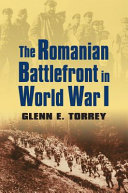 The Romanian battlefront in World War I /