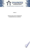 Edicion publicacion y distribucion de libros digitales academicos : curso 17 / Raul G. Torricella Morales.