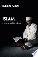 Islam : an advanced introduction /