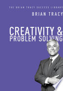 Creativity and problem solving /