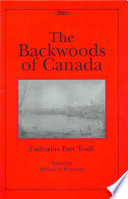 The backwoods of Canada /