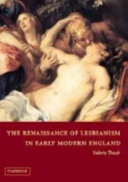 The renaissance of lesbianism in early modern England /