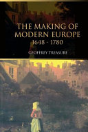 The making of modern Europe, 1648-1780 /