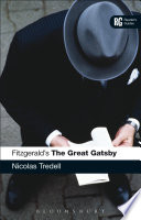 Fitzgerald's the great Gatsby : a reader's guide /