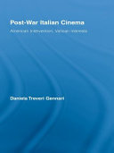 Post-war Italian cinema : American intervention, Vatican interests /