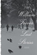 Last stories / William Trevor.