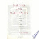 Margins and marginality : the printed page in early modern England /