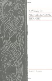 A history of archaeological thought / Bruce G. Trigger.