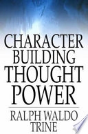 Character building thought power /