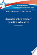 Apuntes sobre teoria y practica educativa /