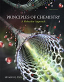 Principles of chemistry : a molecular approach /