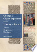 Change of Object Expression in the History of French : Verbs of Helping and Hindering.