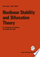 Nonlinear stability and bifurcation theory : an introduction for engineers and applied scientists / Hans Troger, Alois Steindl.