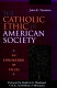 The Catholic ethic in American society : an exploration of values / John E. Tropman ; foreword by Rembert G. Weakland.