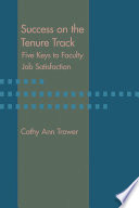 Success on the tenure track : five keys to faculty job satisfaction /