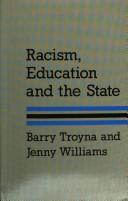 Racism, education, and the state / Barry Troyna and Jenny Williams.