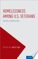 Homelessness among U.S. Veterans : Critical Perspectives.