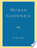 Human goodness /