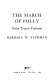 The march of folly : from Troy to Vietnam /