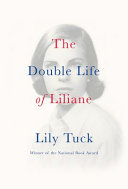 The double life of Liliane : a novel /