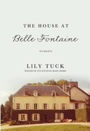 The house at Belle Fontaine : stories /