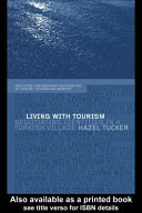 Living with tourism : negotiating identities in a Turkish village /