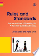 Rules and standards : the second book of speaking up : a plain text guide to advocacy /