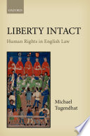 Liberty intact : human rights in English law /