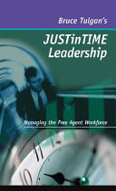 Bruce Tulgan's JUSTinTIME leadership workshop : instructor's guide /