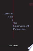 Lesbians, gays, & the empowerment perspective /